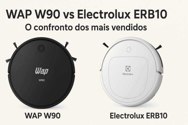 Comparativo WAP W90 vs Electrolux ERB10: Batalha dos robôs aspiradores mais vendidos.